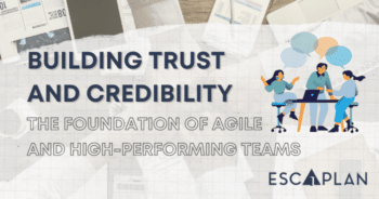 Escaplan_Building-trust-and credibility_blog